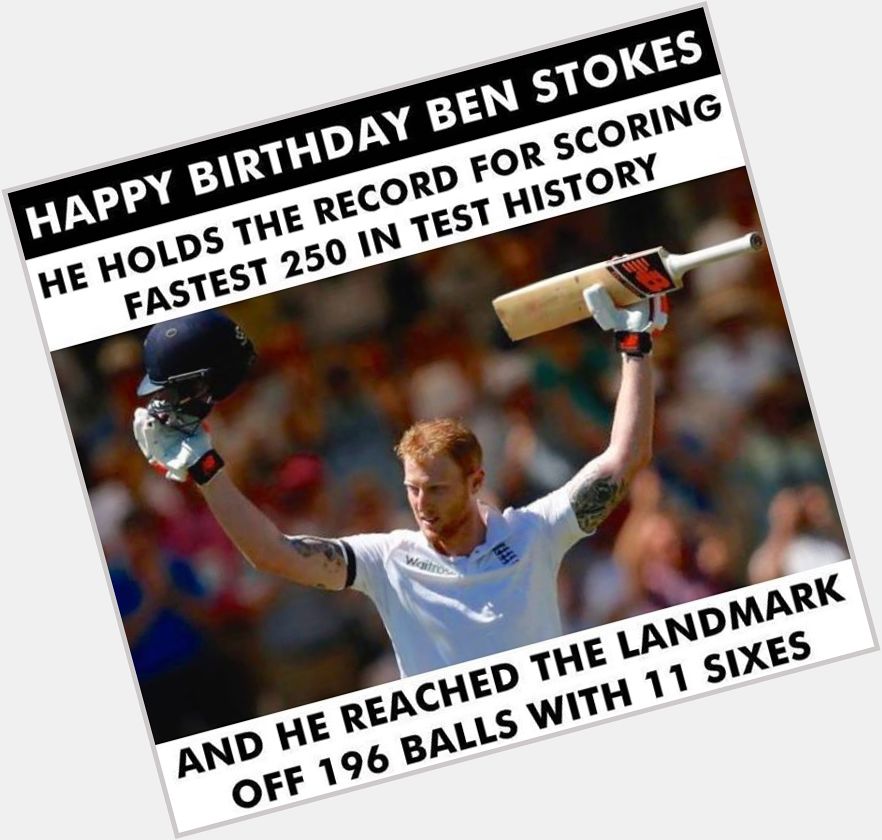 Happy Birthday, Ben Stokes 