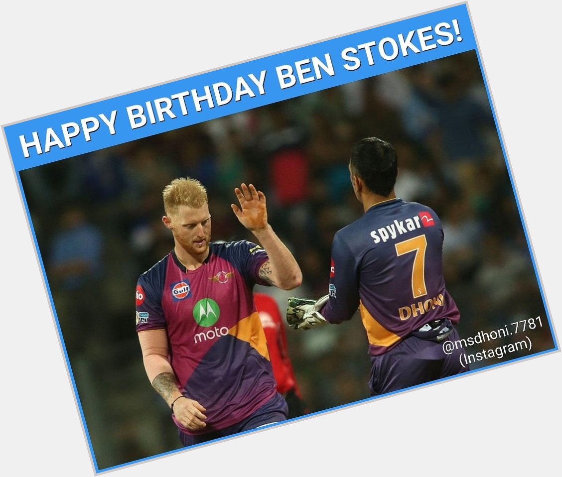 Happy Birthday Ben Stokes    