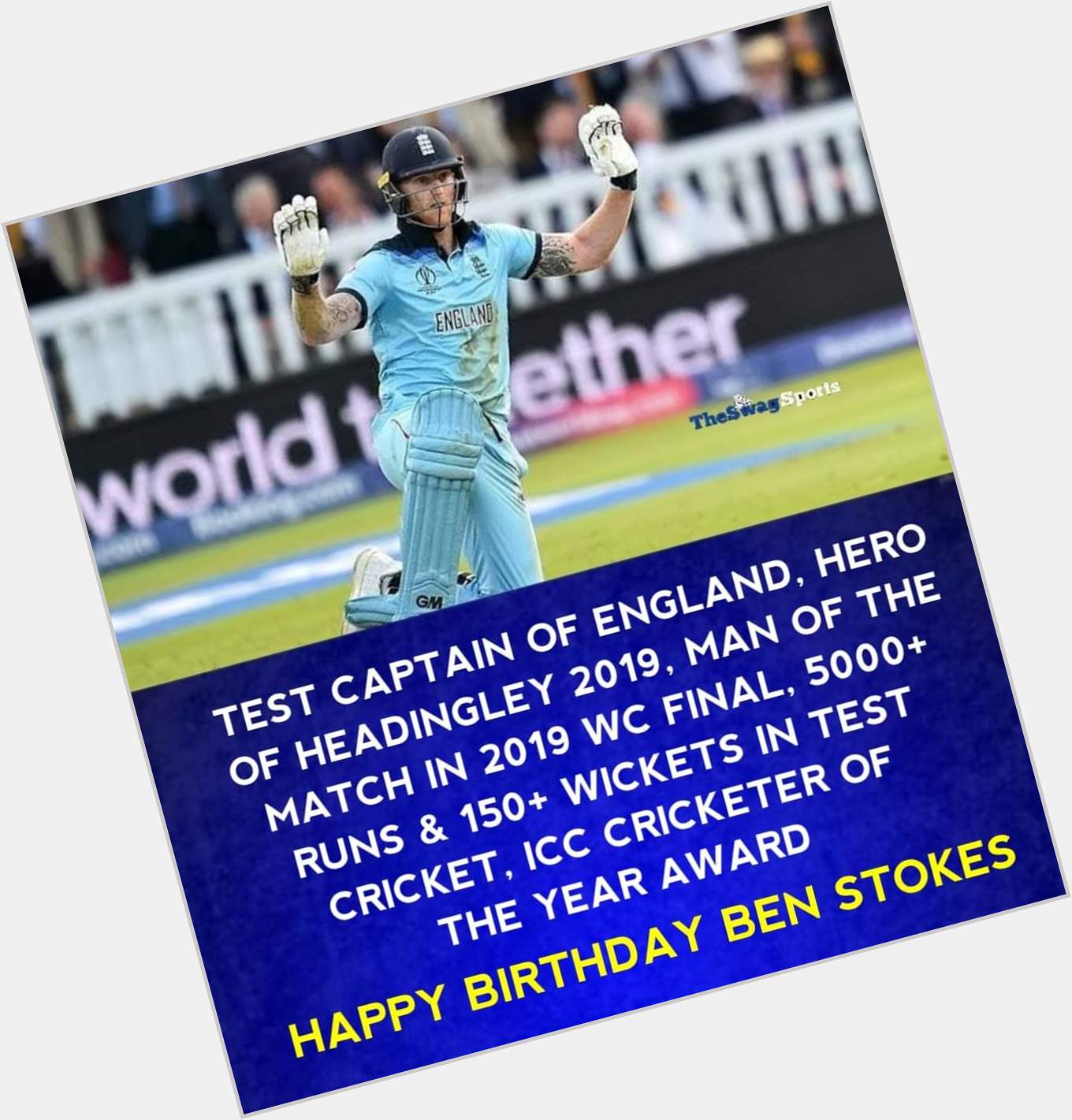 Happy Birthday Ben Stokes.   
