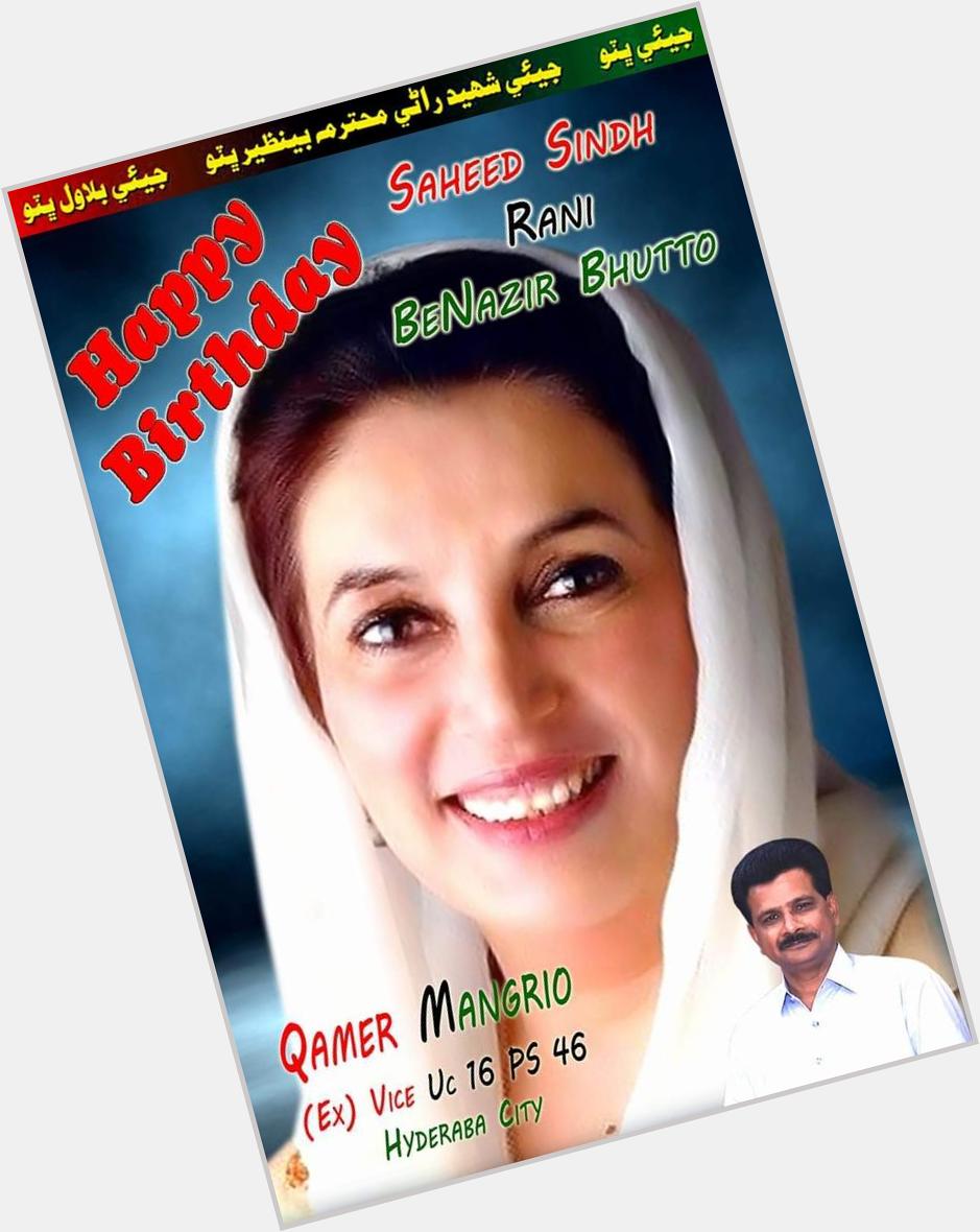 Happy birthday Saheed Muhtrama Benazir Bhutto 