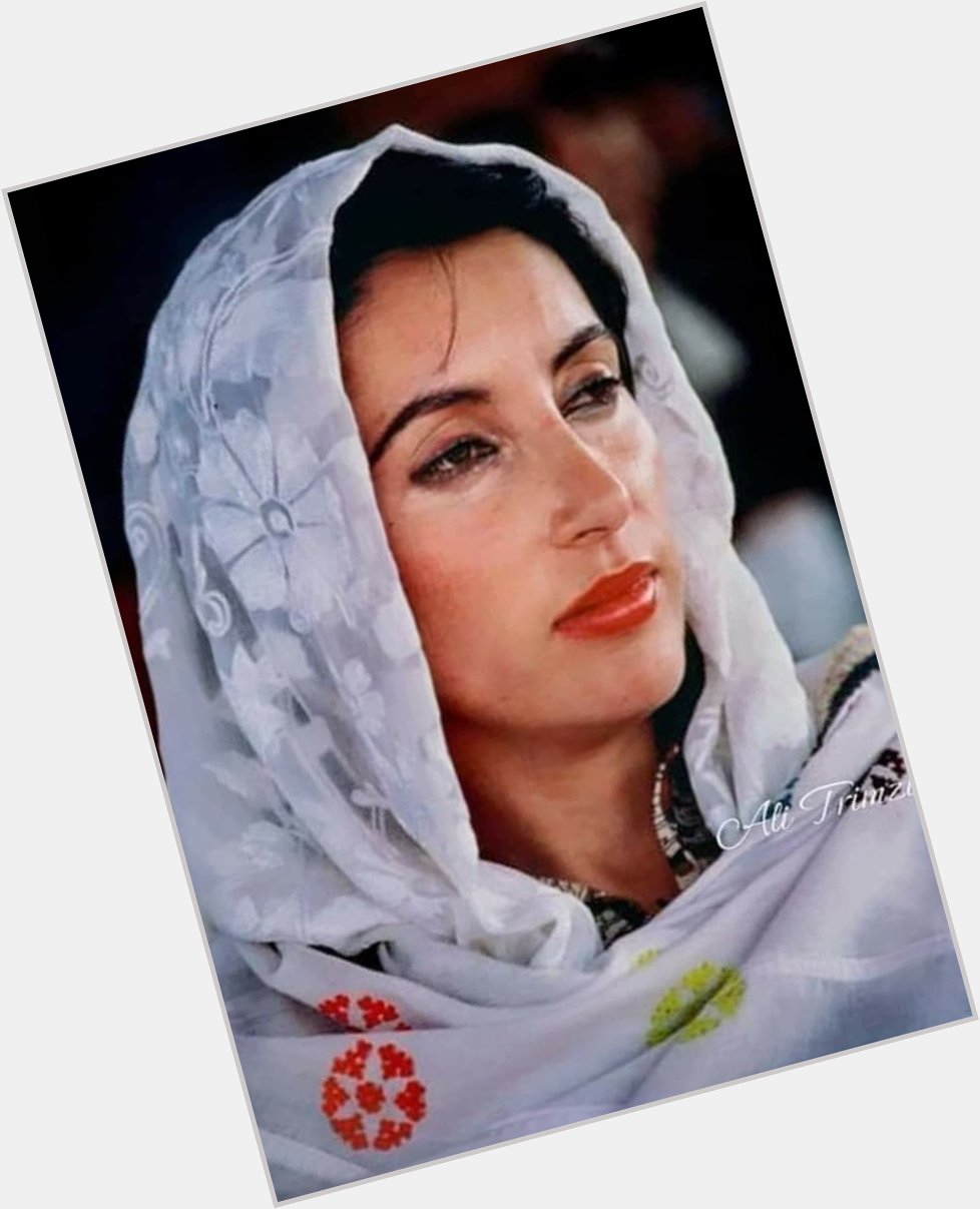Happy birthday  
Benazir Bhutto shaheed 