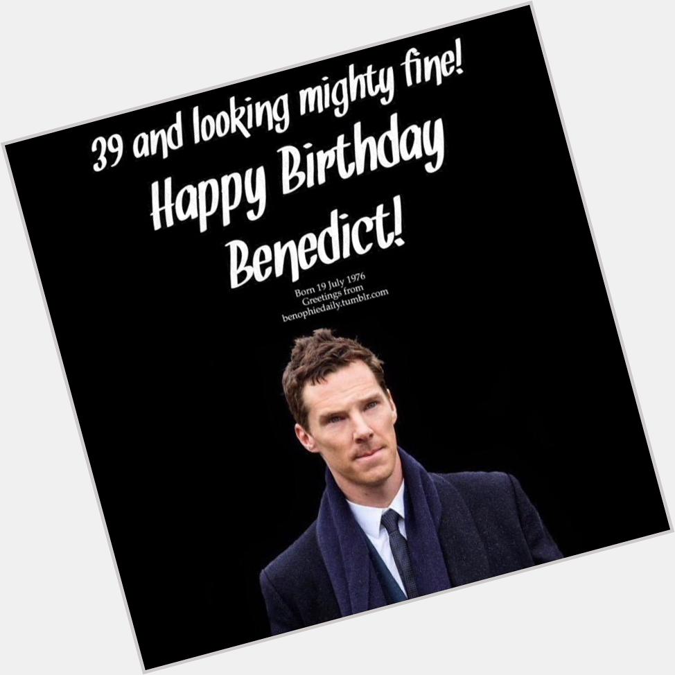 39 and looking mighty fine! Happy Birthday Benedict Cumberbatch! Join here:  
