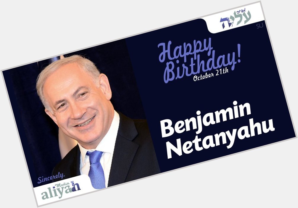 Happy birthday to prime minister Benjamin Netanyahu!! We hope your day is full of ruach!  
