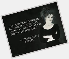 Happy birthday Bernadette Peters! What\s your favorite moment?  