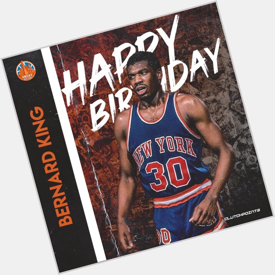 Join Nation in wishing former 4x All-Star, Bernard King, a happy 63rd birthday!   