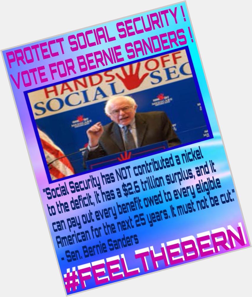 HAPPY 80TH BIRTHDAY SSA ! Keep Social Security safe for future generations ! Vote 4 Bernie Sanders !   