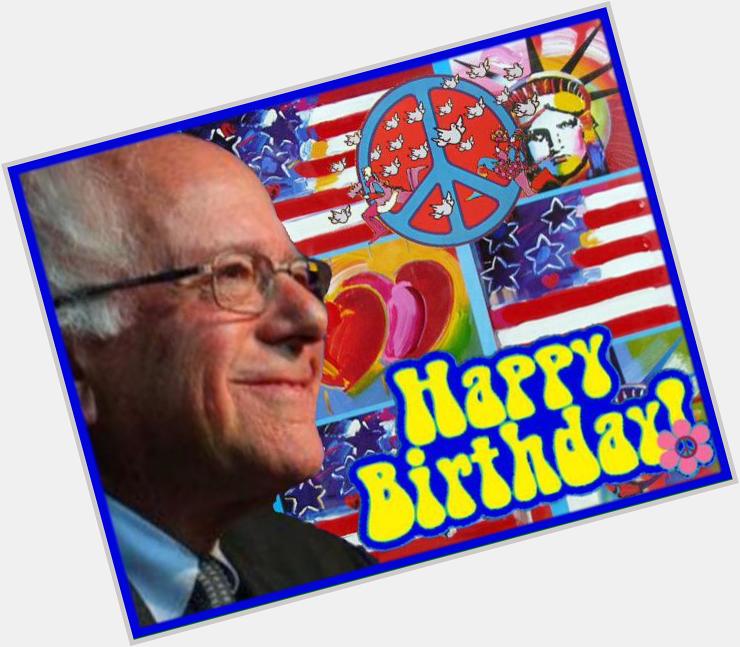 Happy Birthday to Bernie Sanders. He\s so groovy.  