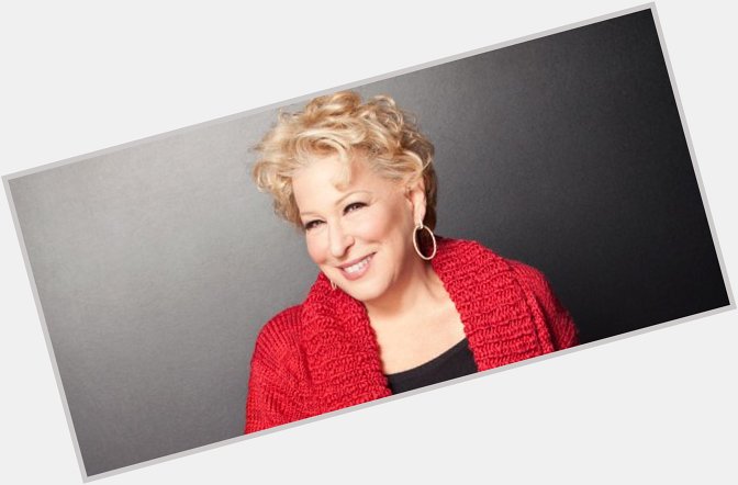 Via Shady Bette Midler: The Divine Miss M s most legendary messages  