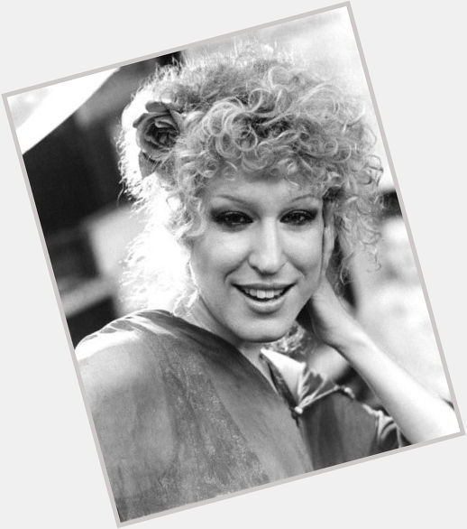 Happy 74th birthday goes out to Bette Midler born today back in 1945.  
