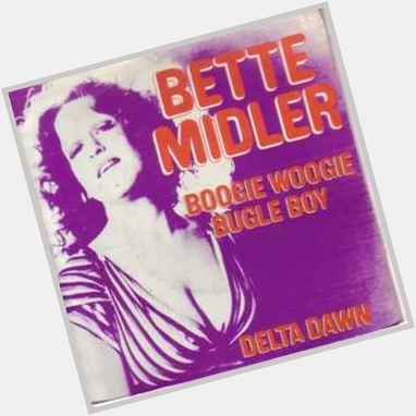 Happy Birthday, Bette Midler  1949.12.1-               