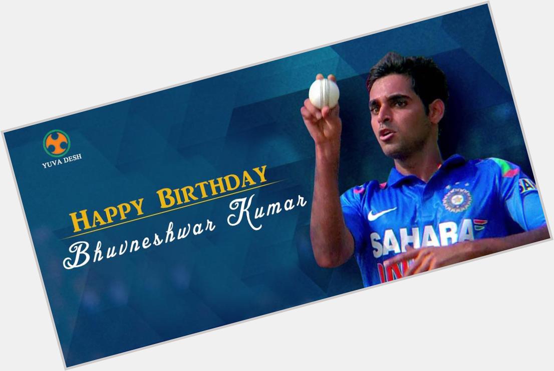 Here\s wishing Bhuvneshwar kumar a very Happy Birthday.
Also wishing him good luck for World Cup 2015 