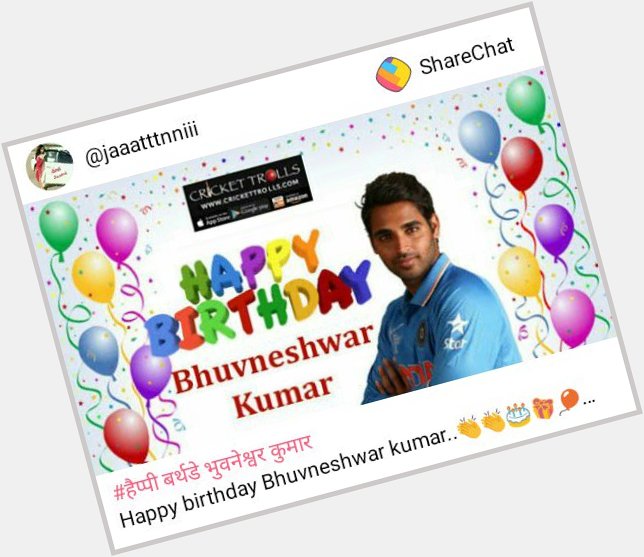 Happy birthday to yoHappy birthday Bhuvneshwar kumar..         