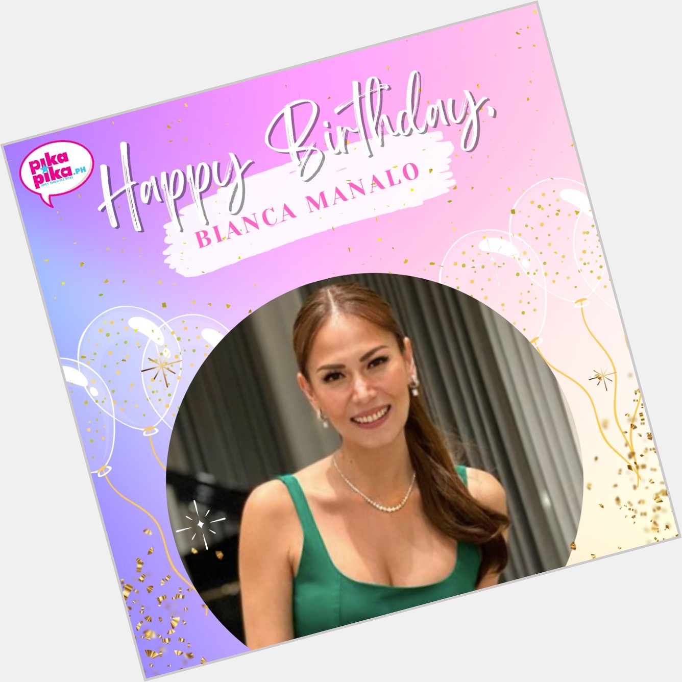 Happy birthday, Bianca Manalo! May your special day be filled with love and cheers.    