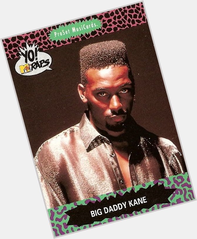 Happy birthday Big Daddy Kane one of the most talented emcees of all time 