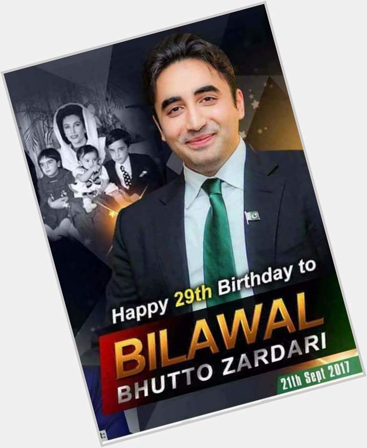 Happy birthday dear chairman Bilawal bhutto zardari shab 