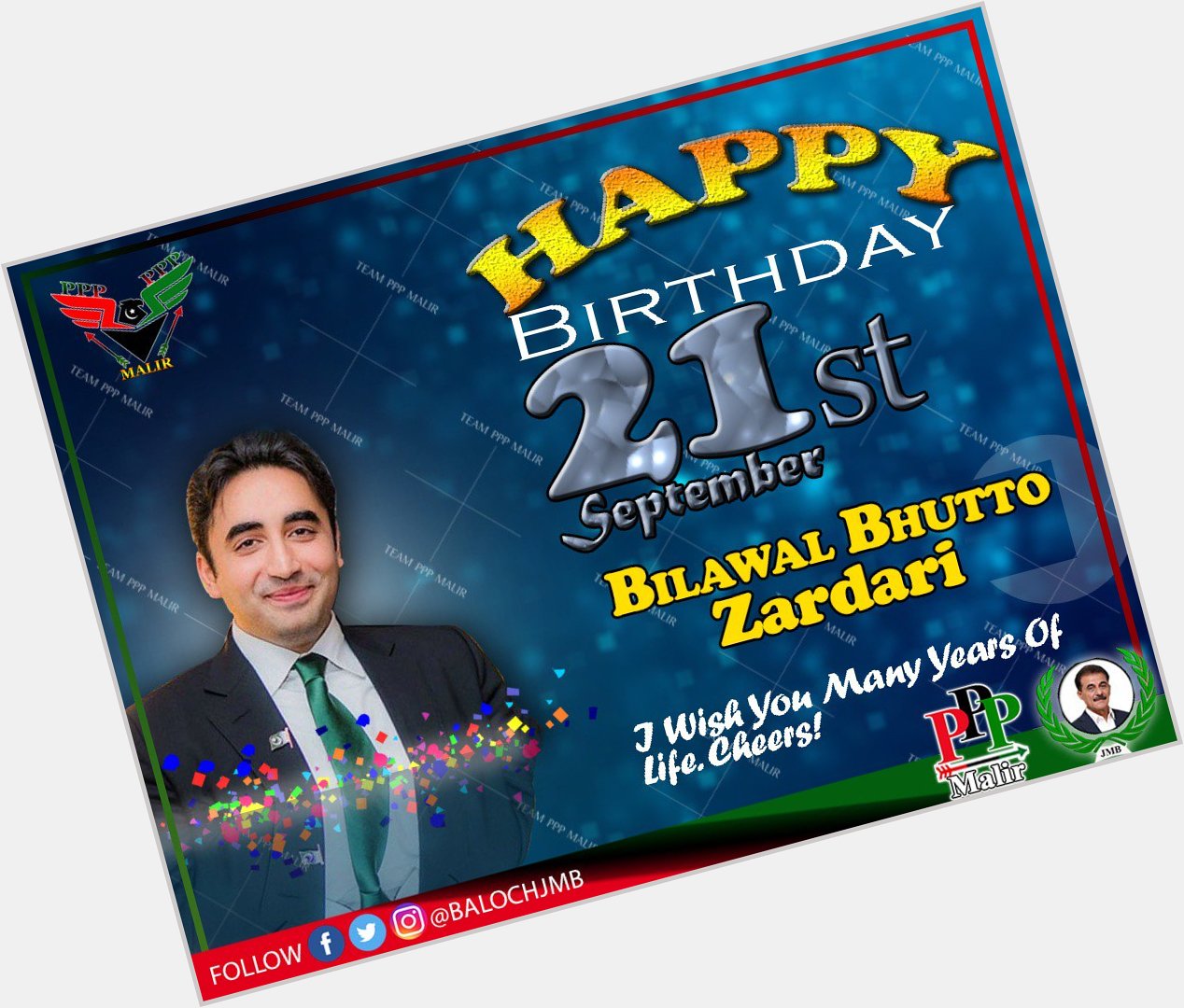 Happy birthday Chairman Bhutto Zardari    