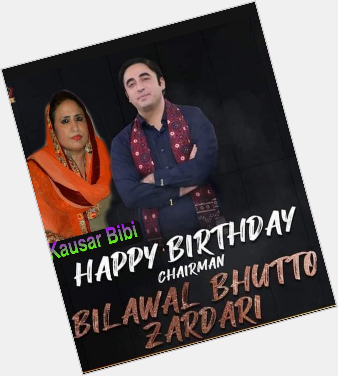 Happy Birthday My Beloved Chairman Bilawal Bhutto Zardari sb      