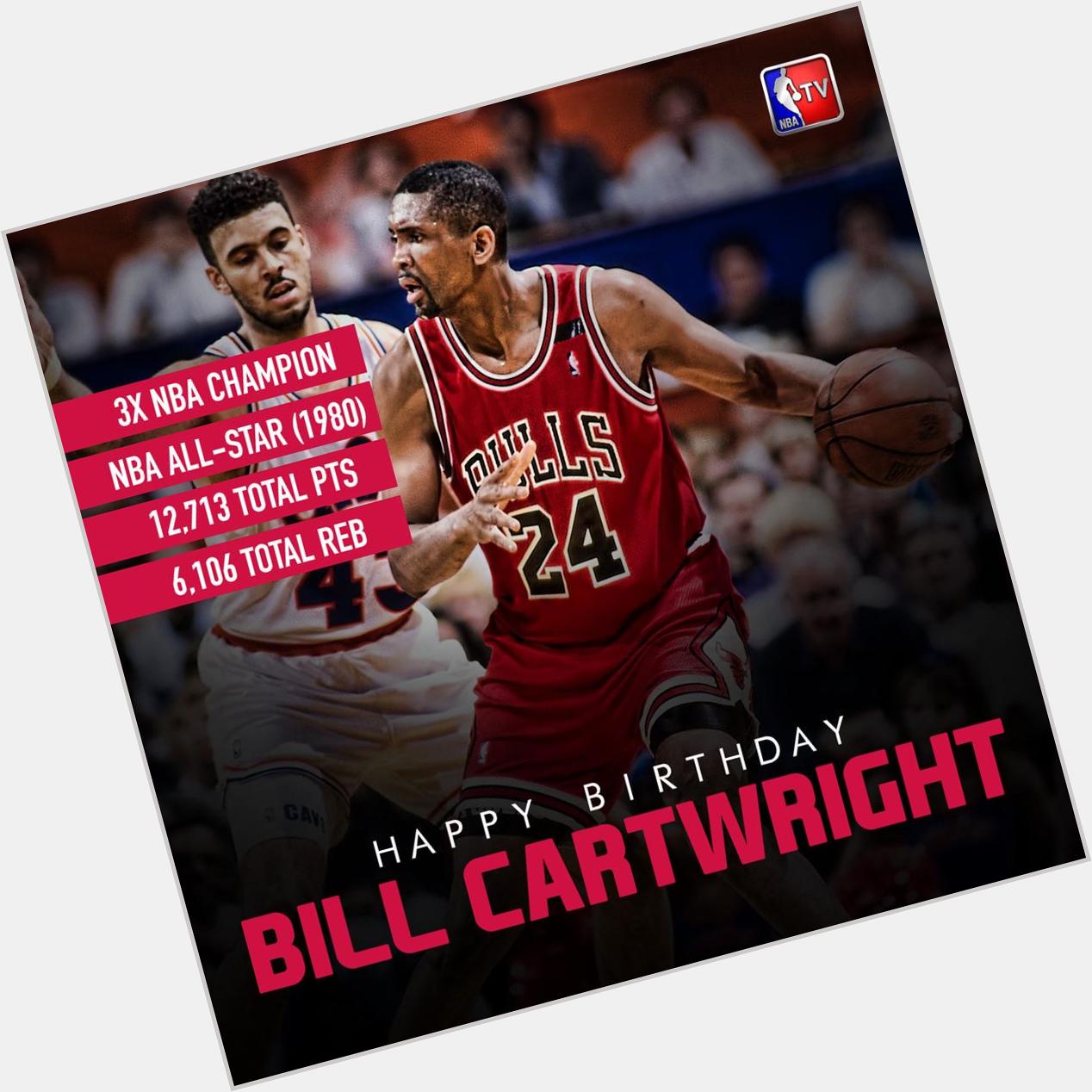  : Join us in wishing Bill Cartwright a Happy Birthday!  