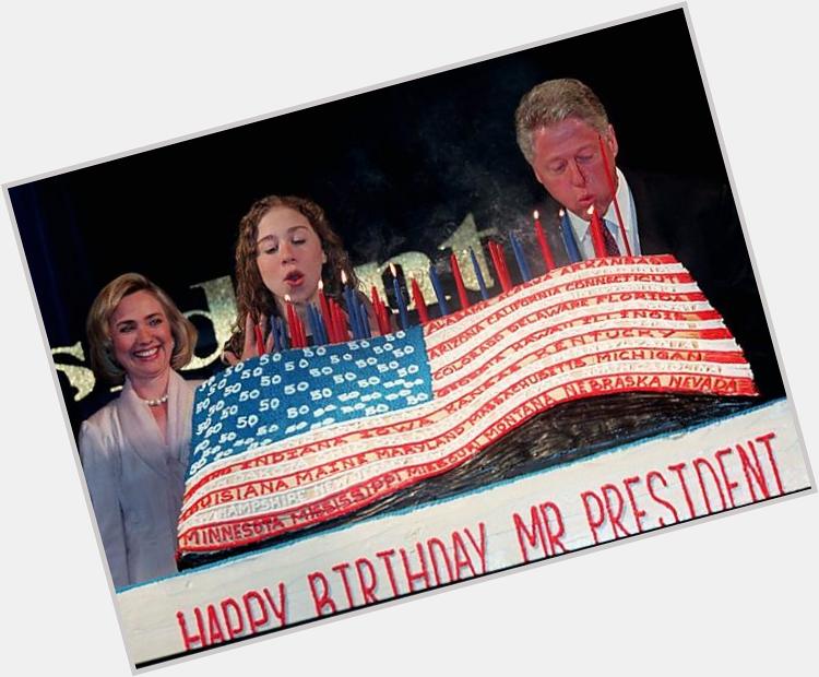Happy Birthday Bill Clinton - 69 years today  