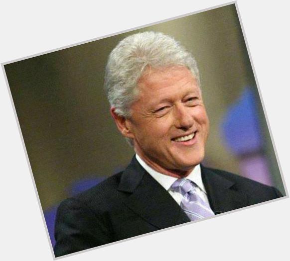 Happy Birthday to the 42nd president of the U. S. Bill Clinton   