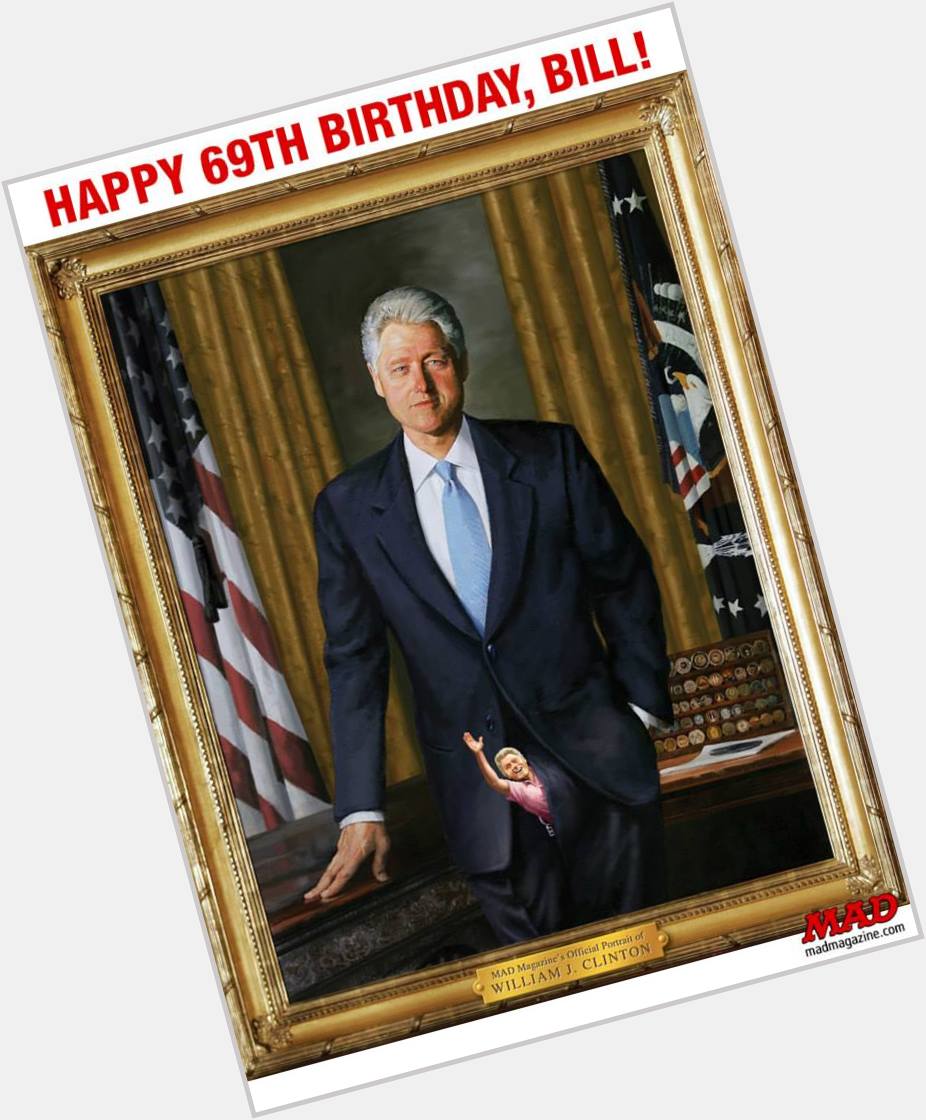 MAD Magazine, FREED WILLY DEPT., MAD Wishes Bill Clinton a Happy 69th Birthday 