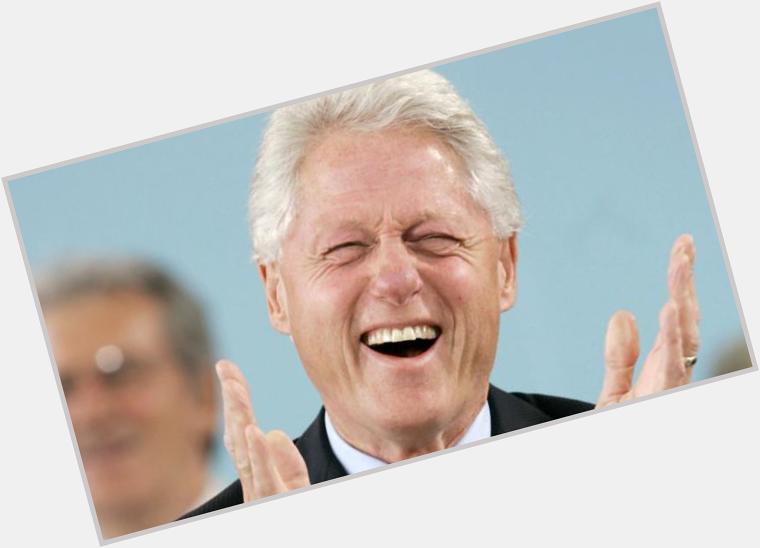 Happy Birthday, Bill Clinton!   