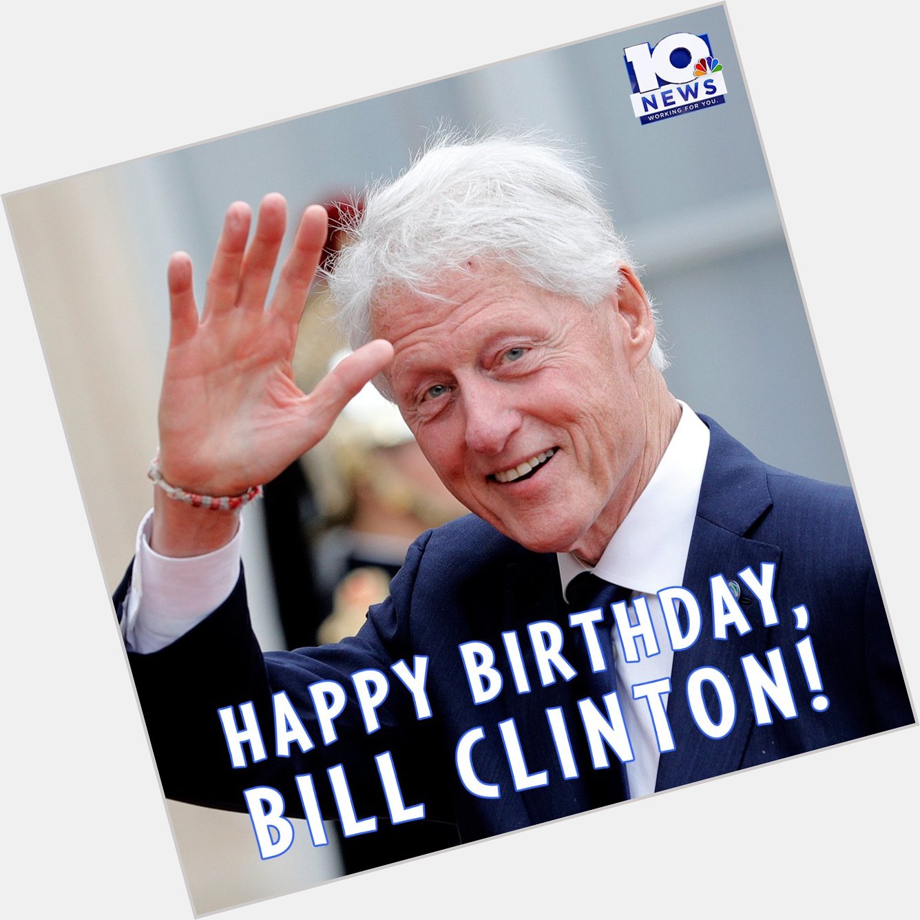 Happy 76th birthday to Former President Bill Clinton! 