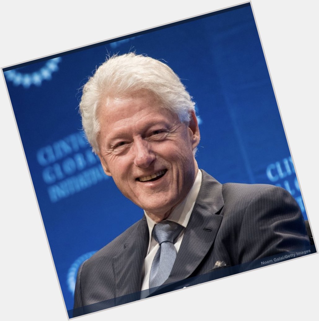 Happy birthday President Bill Clinton!     