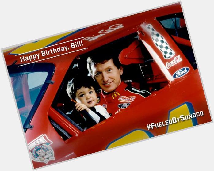  legend, superstar dad to  from the very start. 

Happy Birthday, Bill Elliott! 