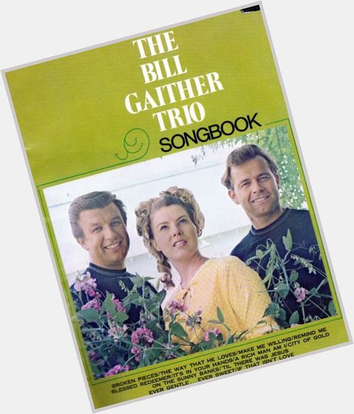 Happy Birthday to Bill Gaither. 