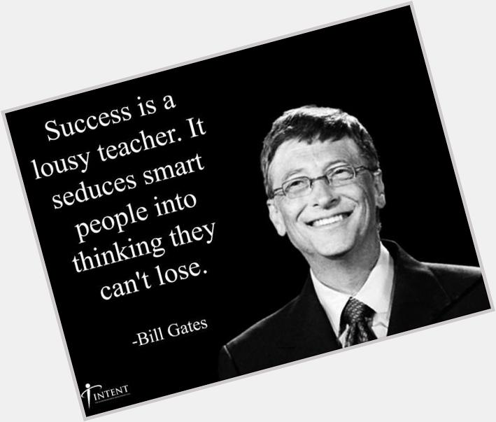  wishes a Very Happy Birthday to Mr. Bill Gates. One who set an example to the world! 