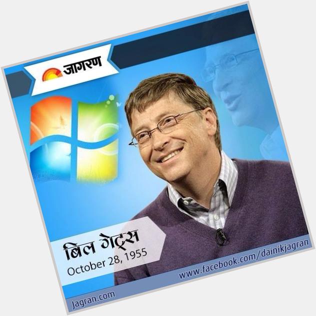 Wishing Bill Gates a Very Happy Birthday!You are one in a Billion! 