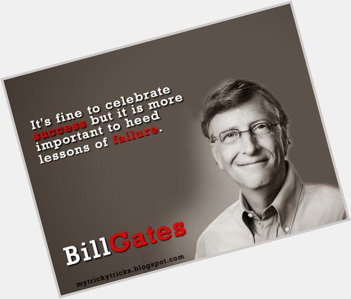Happy Birthday to successful entrepreneur, Bill Gates! To celebrate, here are some of our favorite Bill Gates ... 