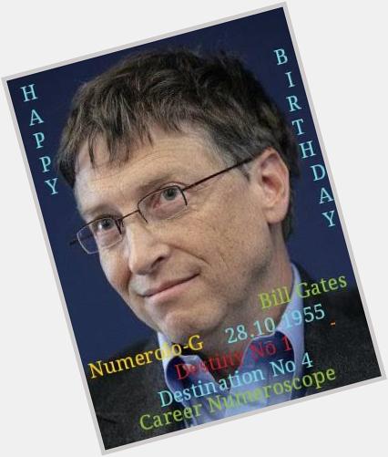 Happy Birthday Mr Bill Gates !!! Numerolo-G 