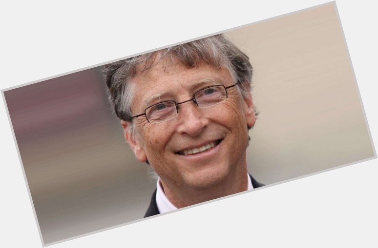 Happy 60th Birthday Bill Gates. Thanks for making the world a better place! 
