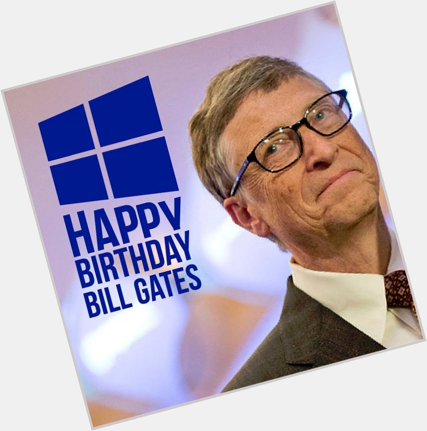 Happy birthday to the legendary computer genius that is Bill Gates! We owe ya one Bill! 