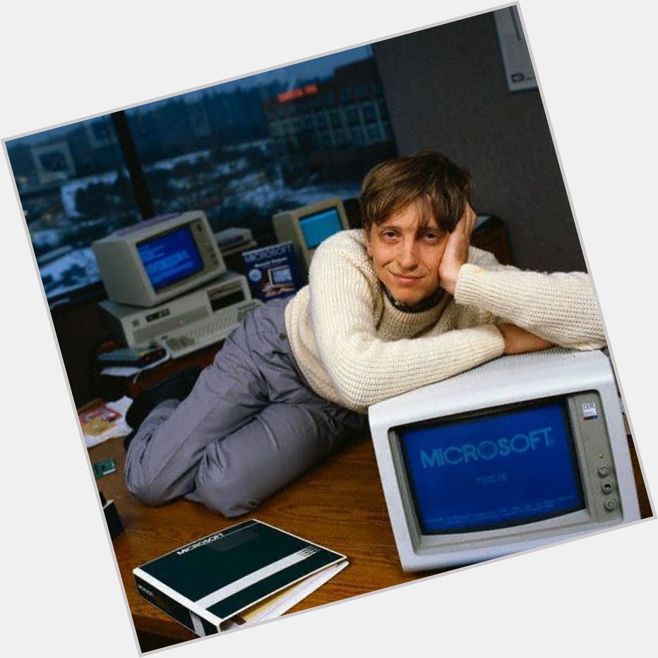 Happy Birthday Mr. Bill Gates    highsnobiety 