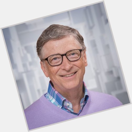 Happy Birthday Bill Gates!!     The founder of Microsoft turns 63 today! 