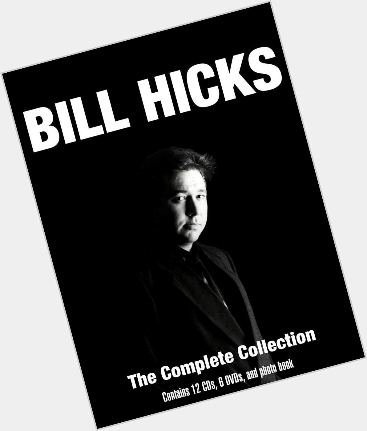 Happy Birthday : 
Bill Hicks - The Complete Collection
 