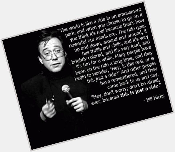 Happy Birthday Bill Hicks 