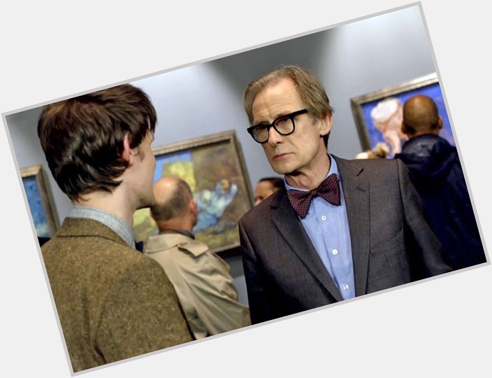 Happy Birthday to Bill Nighy who played  Dr Black in Vincent and the Doctor. 