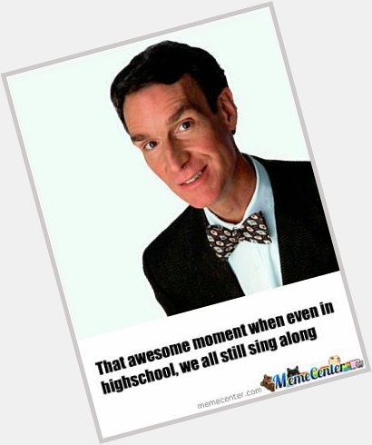 Happy birthday to my best science teacher, Bill Nye! 