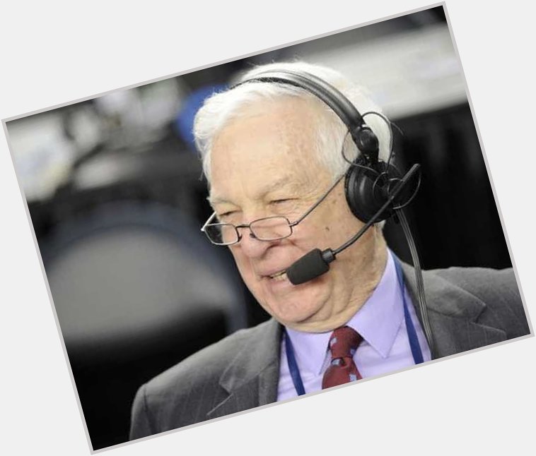 Happy 79th Birthday Bill Raftery, born April 19, 1943 in Orange, N.J. Sean Dougherty 