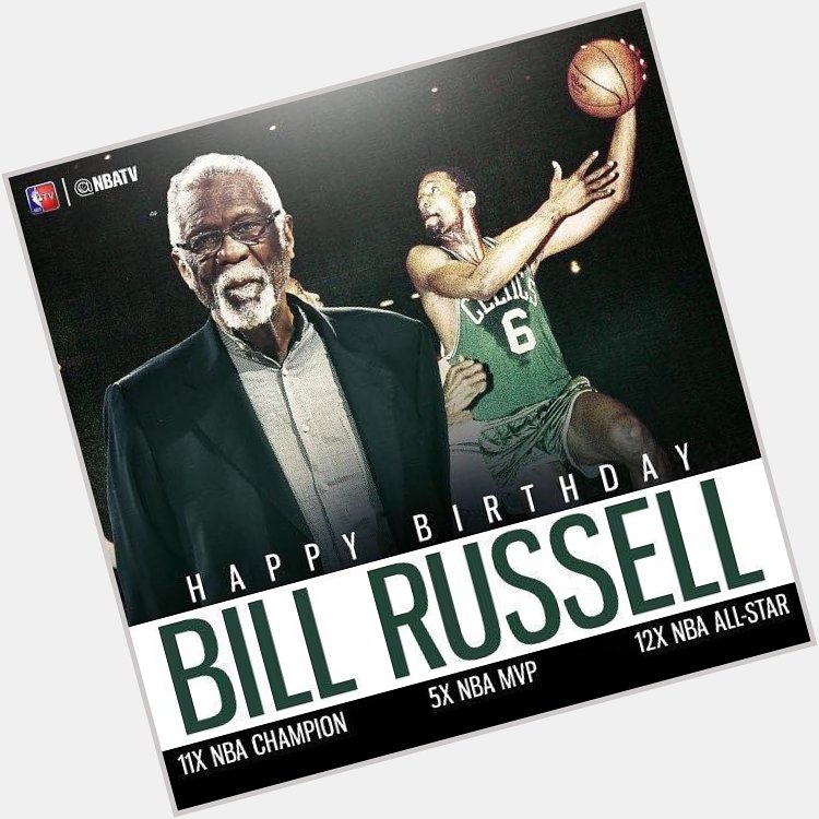 Happy Birthday Bill Russell! 