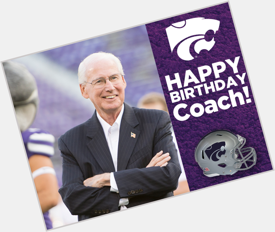 Happy Birthday to Coach Bill Snyder! 