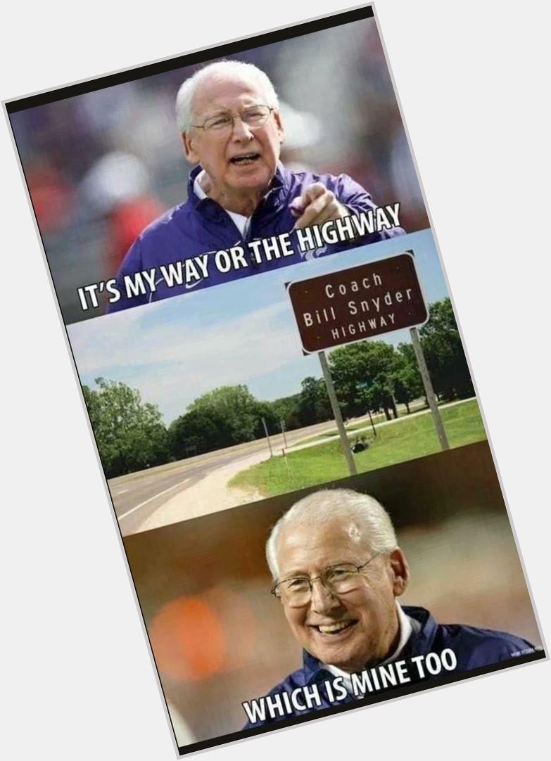 A very happy birthday to the grandpa of KSU! Wouldn\t be Kansas State without Bill Snyder. 