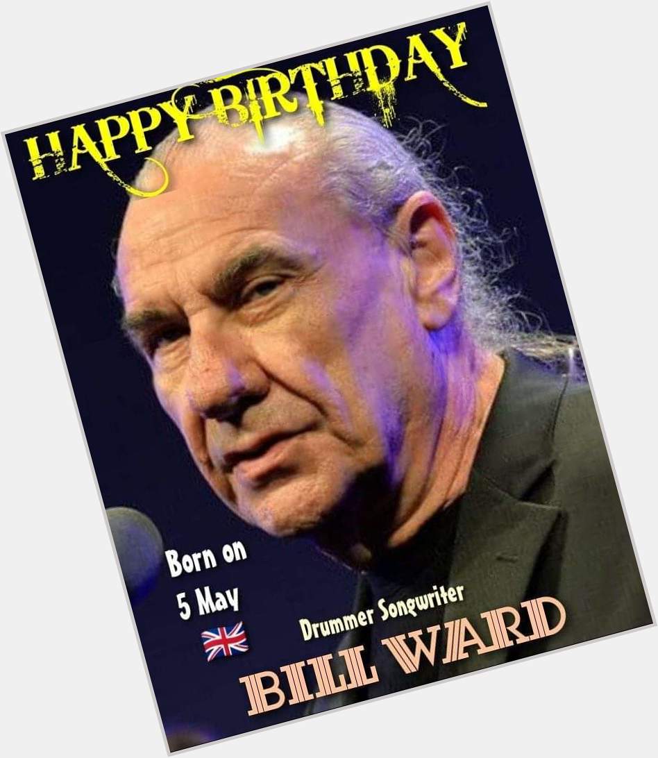 Happy Birthday (75)  to the original OG behind the Black Sabbath drum kit ...Bill Ward.. 