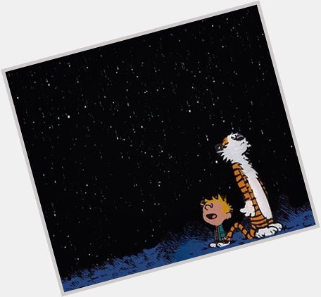 Happy birthday to Bill Watterson! Thank you for so many years of so many feels. 