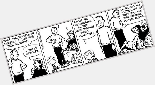 Happy birthday, Bill Watterson. This is one of my favourites. 