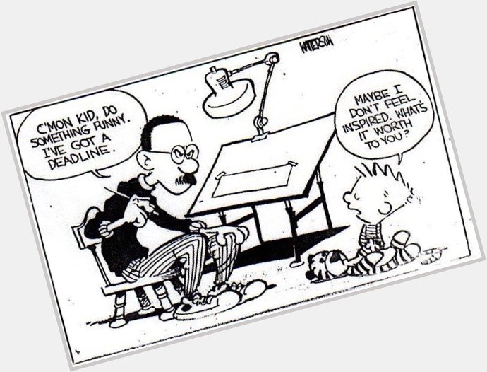 Happy birthday, Bill Watterson! Thank you for giving Calvin and Hobbes to this world. 